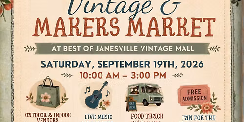 Vintage & Makers Market at Best of Janesville Vintage Mall