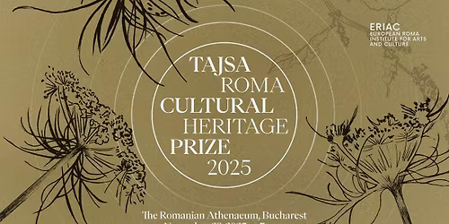Tajsa Roma Cultural Heritage Prize 2025 \u2013 Award Ceremony and Gala
