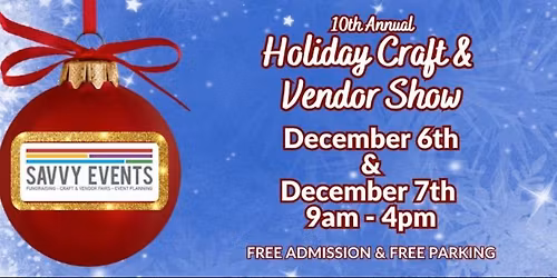 10th Annual Holiday Craft & Vendor Show at Berglund Center