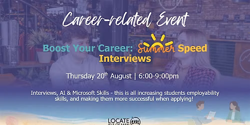 Boost Your Career: Summer Speed Interviews