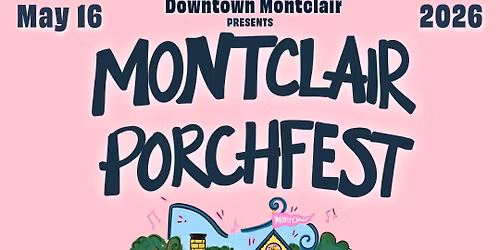 Montclair Porchfest 2026