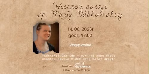 Wiecz\u00f3r poezji \u015bp. Marty D\u0105bkowskiej 