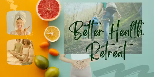 Better Health Retreat