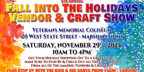 4th Annual Fall Into The Holidays Vendor & Craft Show