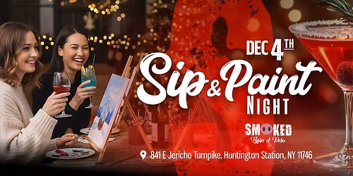 SIP & PAINT NIGHT \u2022 DEC 4