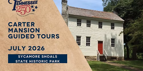 Carter Mansion Guided Tours: July 2026
