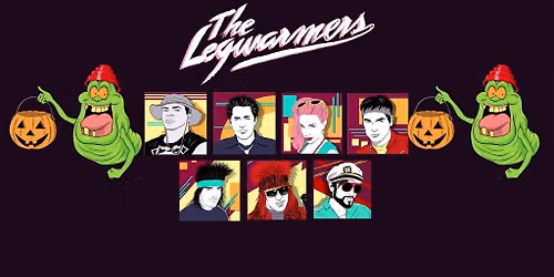 The Ultimate 80's Halloween Party with The Legwarmers