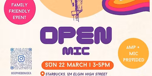 Hosted by Sophie Bonadea: Monthly Open Mic @ Starbucks Elgin High Street 