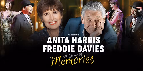 Anita Harris & Freddie Davies: A Lifetime of Memories