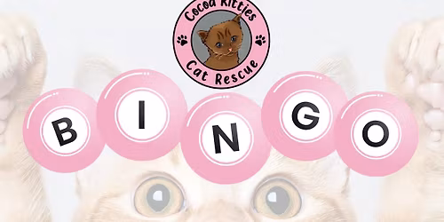 Cocoa Kitties Spring Bingo Fundraiser- SOLD OUT