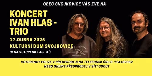 Ivan Hlas - Trio Kulturn\u00ed d\u016fm Svojkovice
