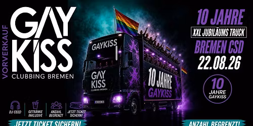 10 YEARS GAYKISS XXL CSD BREMEN TRUCK 2026