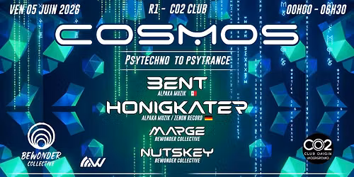 \ud83c\udf0c COSMOS - Bewonder invite Honigkater (Alpaka \/ Zenon) & Bent (Alpaka) @ R1 CO2 Club - Nantes