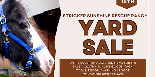Yard Sale at Stricker Sunshine Rescue Ranch to Benefit the Rescue Horses