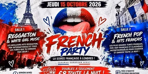 \ud83c\uddeb\ud83c\uddf7 FRENCH PARTY \u2014 EURASMUS EUROPEAN NIGHT \ud83c\uddea\ud83c\uddfa \ud83c\uddeb\ud83c\uddf7 LA SOIR\u00c9E FRAN\u00c7AISE \u00c0 LONDRES ! \ud83c\uddeb\ud83c\uddf7  French Music + Mainstream Music &amp; Reggaeton \ud83d\udd25 JEUDI 15 OCTOBRE \u2014 SWAY BAR