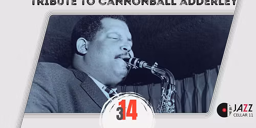 Tribute To Cannonball Adderley