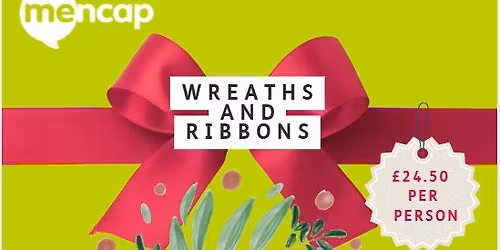 Wreaths and Ribbons