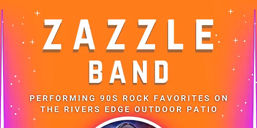 \ud83d\udd25\ud83c\udfb8 ZAZZLE BAND LIVE at River\u2019s Edge \ud83c\udfb8\ud83d\udd25