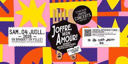 Joffre Mon Amour #7 - Samedi 04 juillet 2026