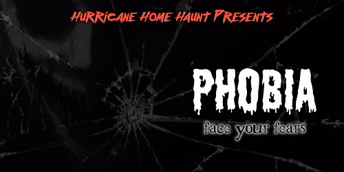 PHOBIA - face your fears