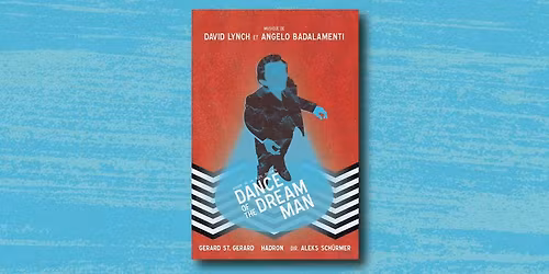 ADLF pr\u00e9sente DANCE OF THE DREAM MAN