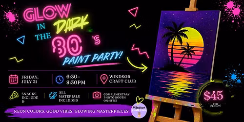Glow in the Dark 80's Paint Party