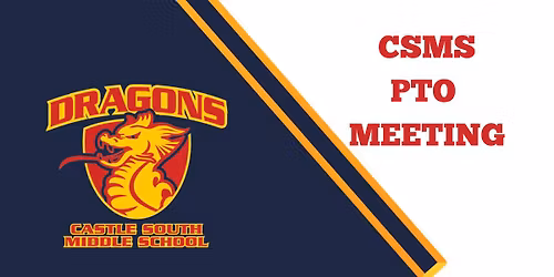 CSMS PTO MEETING 