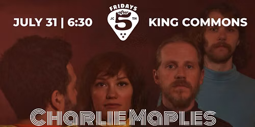 Fridays After 5- Charlie Maples