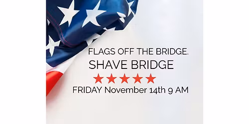 Flags off the Bridge