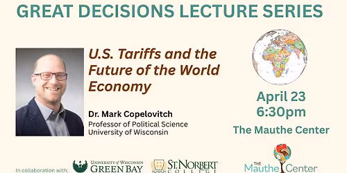 Great Decisions: US Tariffs and the Future of the World Economy