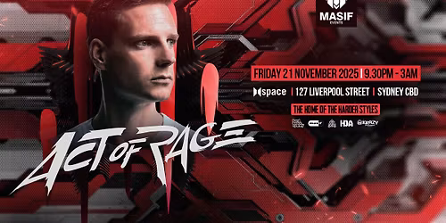 Masif presents Act Of Rage! at Space [21.11.2025]