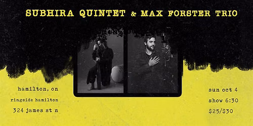 Subhira Quintet & Max Forster Trio