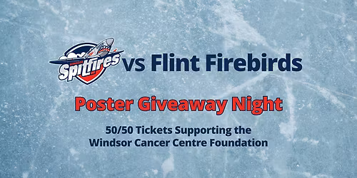 Flint Firebirds at Windsor Spitfires at WFCU Centre
