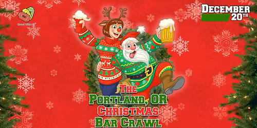 The Official Christmas Bar Crawl - Portland, OR