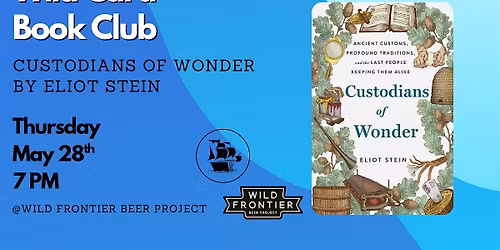 Wild Card Book Club - Custodians of Wonder by Eliot Stein