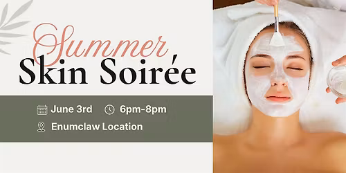 Summer Skin Soir\u00e9e