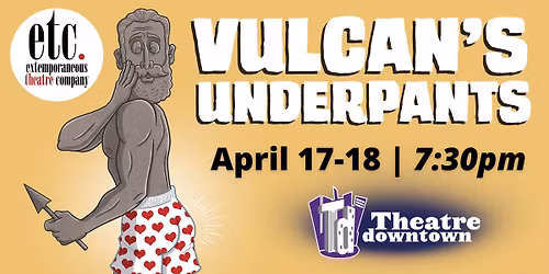 ETC presents Vulcan's Underpants