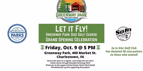 Let It Fly! Greenway Park Disc Golf Course Grand Opening Celebration