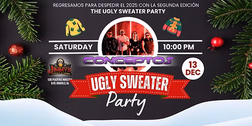 Ugly Sweater Party feat. Conceptos en Vivo!