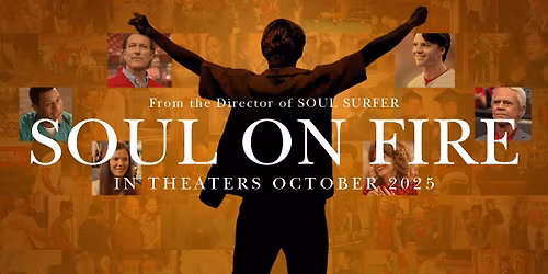 Soul on Fire - FREE Movie Night