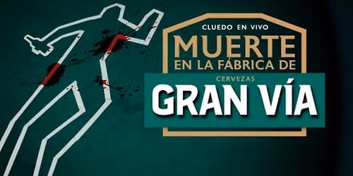 Cluedo en vivo: muerte en la f\u00e1brica de Gran V\u00eda