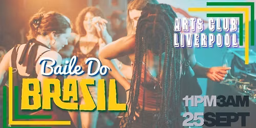 Baile Do Brazil - Brazilian Baile Funk Party (Liverpool)