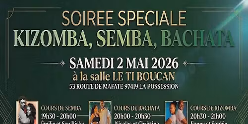 \u2728\ufe0f  SOIR\u00c9E SP\u00c9CIALE\ud83d\udca5  KIZOMBA SEMBA BACHATA \ud83d\udca5 DJ' S\u00c9BICH ET FX  \ud83d\udca5NOUVEAU LIEU\ud83d\udca5 SAMEDI 02 MAI 