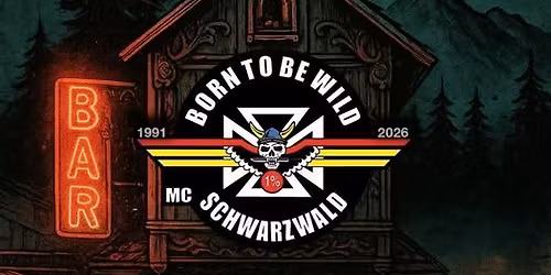BORN TO BE WILD MC SCHWARZWALD 50 YEARS ON THE ROAD 