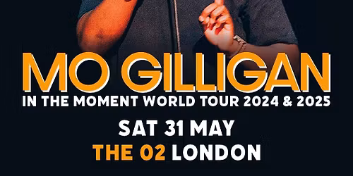 Mo Gilligan London Tickets
