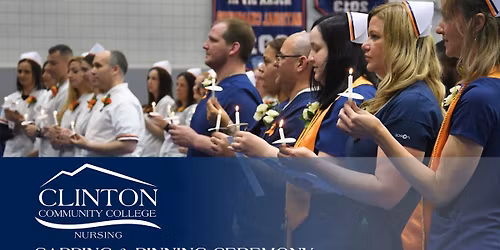 Clinton Community College 2026 Nursing Capping & Pinning Ceremony