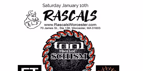 Alice In Chains, SOAD & Tool Tribute Night @ Rascals, Worcester MA W Headliner: SCHISM TOOL TRIBUTE