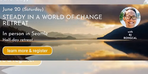 Steady in a World of Change (Retreat)