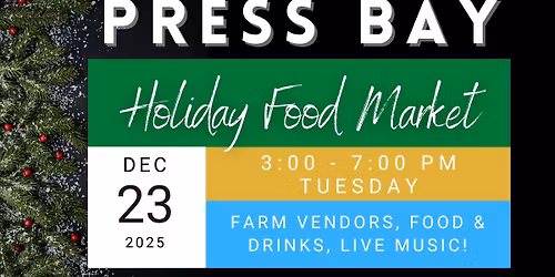 Press Bay Winter Holiday Food Market