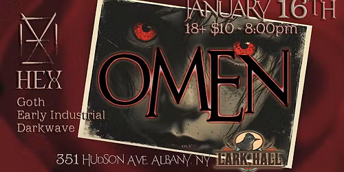 Hex Presents OMEN (Goth Night)